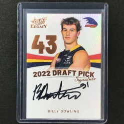 2023 Legacy AFL BILLY DOWLING 2022 Draft Pick Signature Auto Copper 128/175